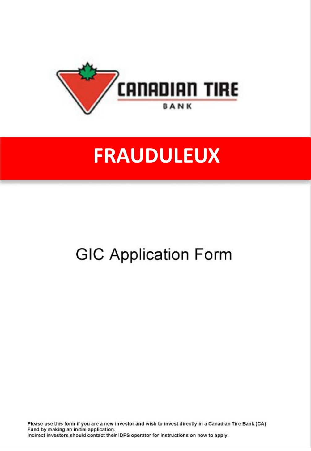 Exemple de la page couverture d'un formulaire de demande de CPG frauduleux destiné aux nouveaux investisseurs qui souhaitent investir directement dans un fonds de la Banque Canadian Tire